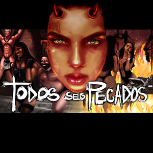 Todos seus Pecados (Explicit)