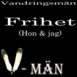 Frihet (Hon & jag)