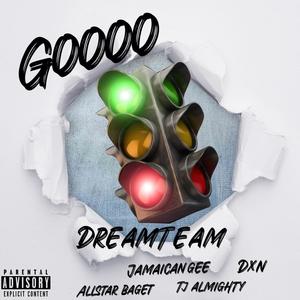 GOOOO (feat. Allstar Baget, Jamaican Gee, Tj Almighty & DXN) (Explicit)