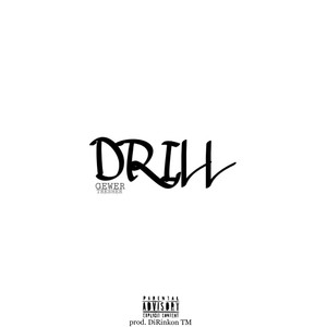 DRILL (prod. DiRinkon TM) [Explicit]