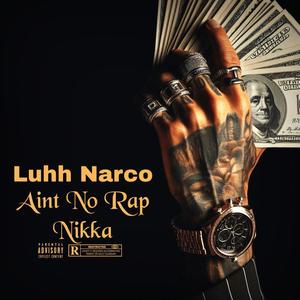 Ain't No Rap Nikka (Explicit)