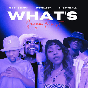 What's Goinyon (Revisit|Explicit)