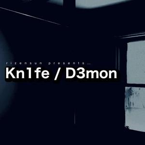 Kn1fe / D3mon (Explicit)