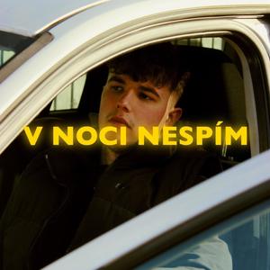 V noci nespím (Explicit)