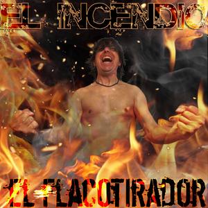 El Incendio