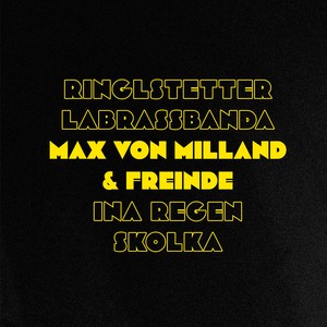 Max von Milland & Freinde