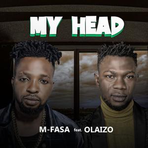 MY HEAD (feat. Olaizo) [Explicit]