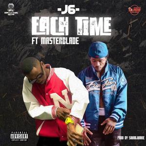 EACH TIME (feat. Masta Blade) [Explicit]