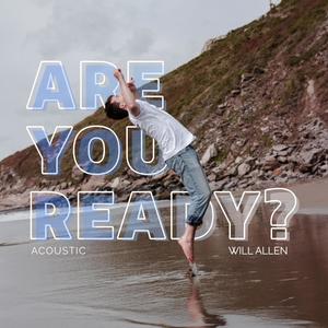 Are You Ready? (Acoustic)