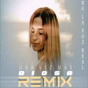 Una Vez Mas (Diosa Remix|Explicit)