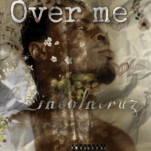 Over me