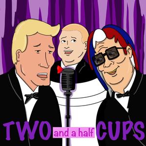 (Two & a Half Cups) [SLOWED] (Explicit)