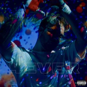 4EVER (Explicit)