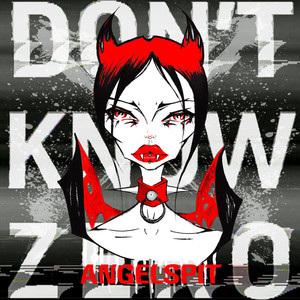 Don't Know Zero (Remixes) [Explicit]