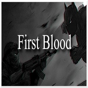 First Blood