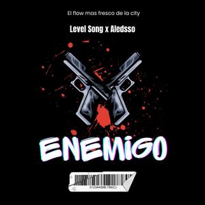 ENEMIGO (feat. Aledsso) [Explicit]