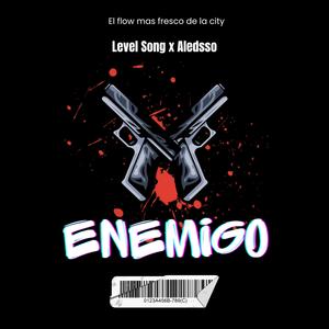 ENEMIGO (feat. Aledsso) (Explicit)