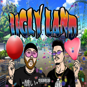 Ugly Land (Explicit)