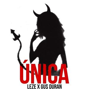 Unica (feat. Gu$ Duran)