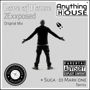 Love of House (SuGa, DJ Mark One Remix)