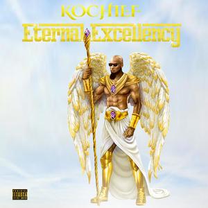 Eternal Excellency (Explicit)