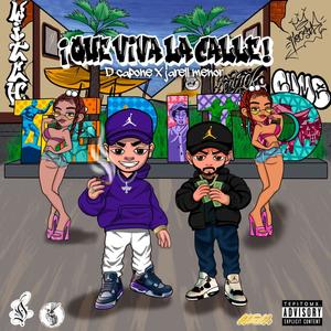 que viva la calle (feat. jarell el menor) (Explicit)