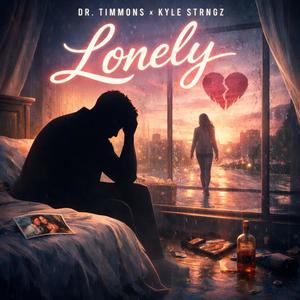 Lonely (feat. Kyle Strngz)