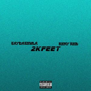 2kFeet (Explicit)