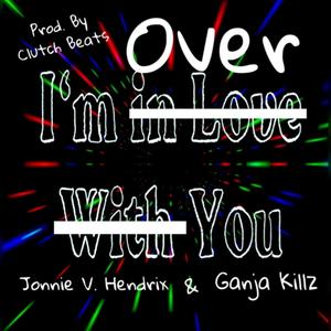 Over You (feat. ***** Killz)