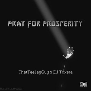 Pray for Prosperity (Explicit)