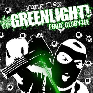 GREENLIGHT! (Explicit)