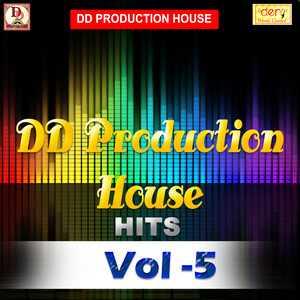 DD PRODUCTION HOUSE Hits Vol -5