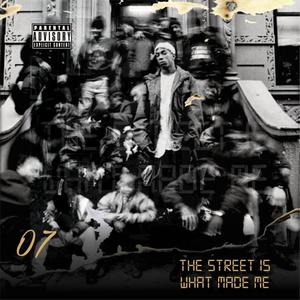 The Street Is What Made Me (TSIWMM) (feat. Lady C) (Explicit)