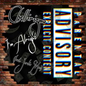 I'm Alright(feat. Jordie Mac) (Explicit)