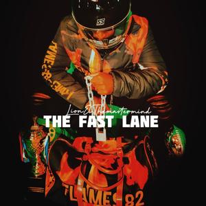 The Fast Lane (Explicit)