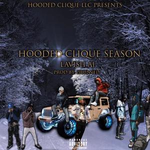 HOODED CLIQUE SEASON (Explicit)