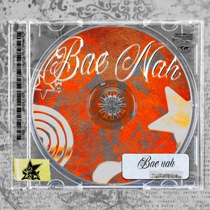 Beefboy - Bae Nah (Explicit)