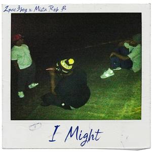 I Might (Explicit)