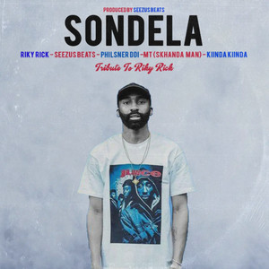 Sondela (feat. Riky Rick, Kiinda Kiinda & MT)