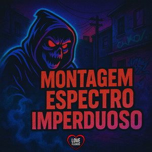 MONTAGEM ESPECTRO IMPERDUOSO (Explicit)