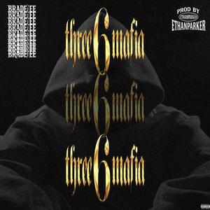 Three 6 (Explicit)