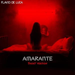 AMARANTE (Short Version) [Explicit]