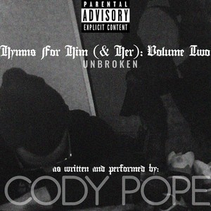 Hymns for Him (& Her) , Vol. 2: Unbroken (Explicit)