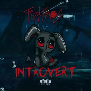 Introvert (Explicit)