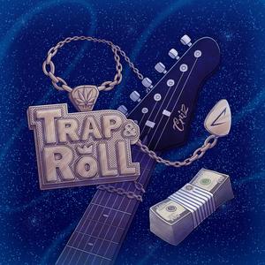 Trap N' Roll (Explicit)