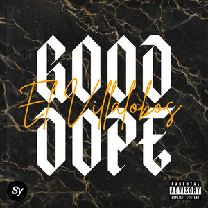 GOOD DOPE (Explicit)