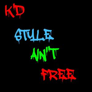 Style Ain't Free (Explicit)