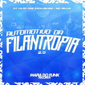 Automotivo da Filantropia 2.0 (Explicit)