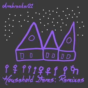 Household Items: Remixes (Explicit)