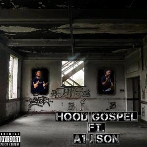 Hood Gospel(feat. A1 j'son) (Explicit)